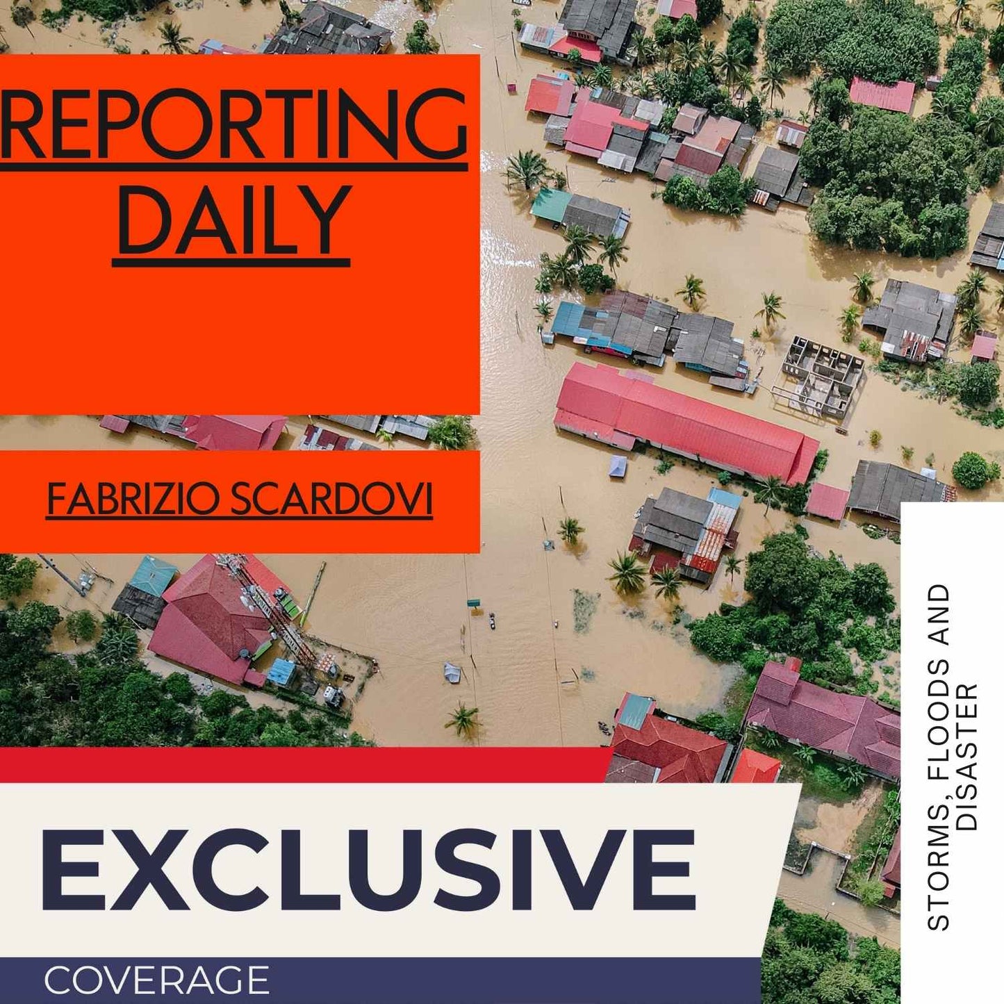 Storms, Floods, and Disaster: Essential Reporting for Public Safety & Understanding