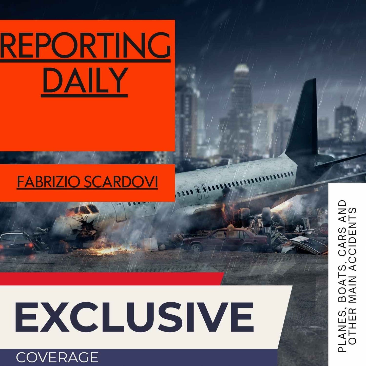 Planes, Boats, Cars, and Other Major Accidents